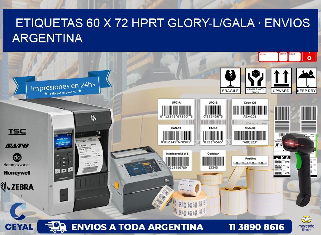 ETIQUETAS 60 x 72 HPRT GLORY-L/GALA · ENVIOS ARGENTINA