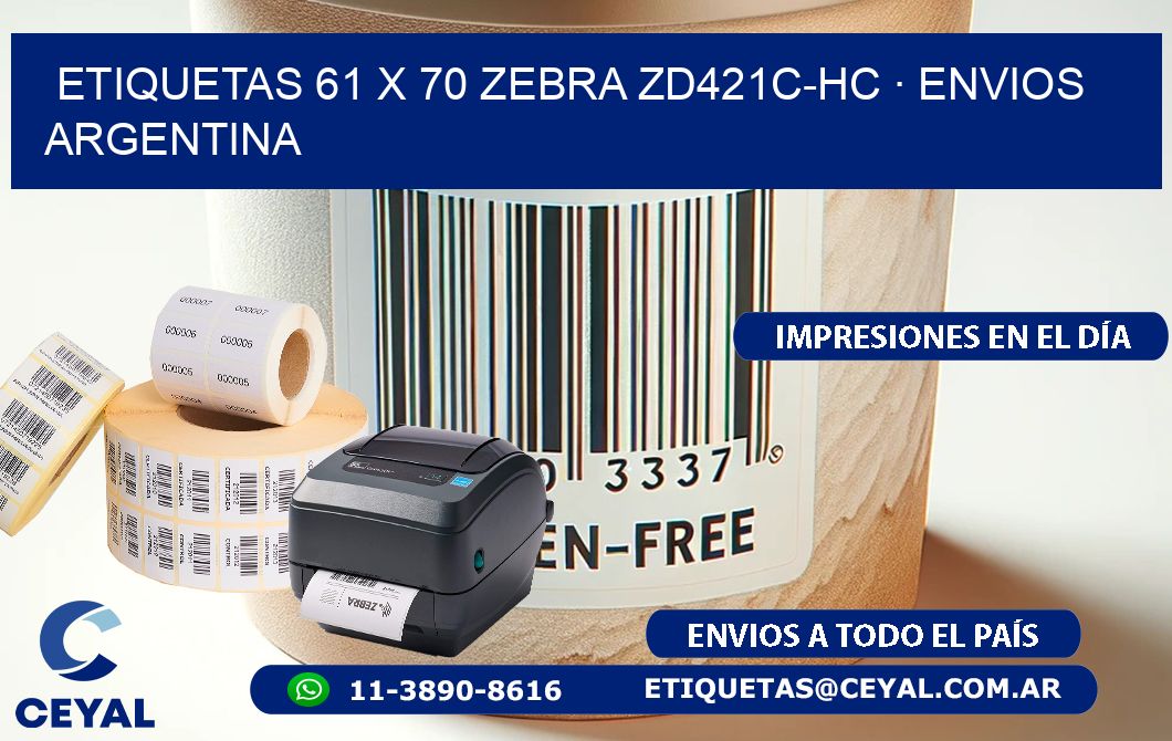 ETIQUETAS 61 x 70 ZEBRA ZD421C-HC · ENVIOS ARGENTINA