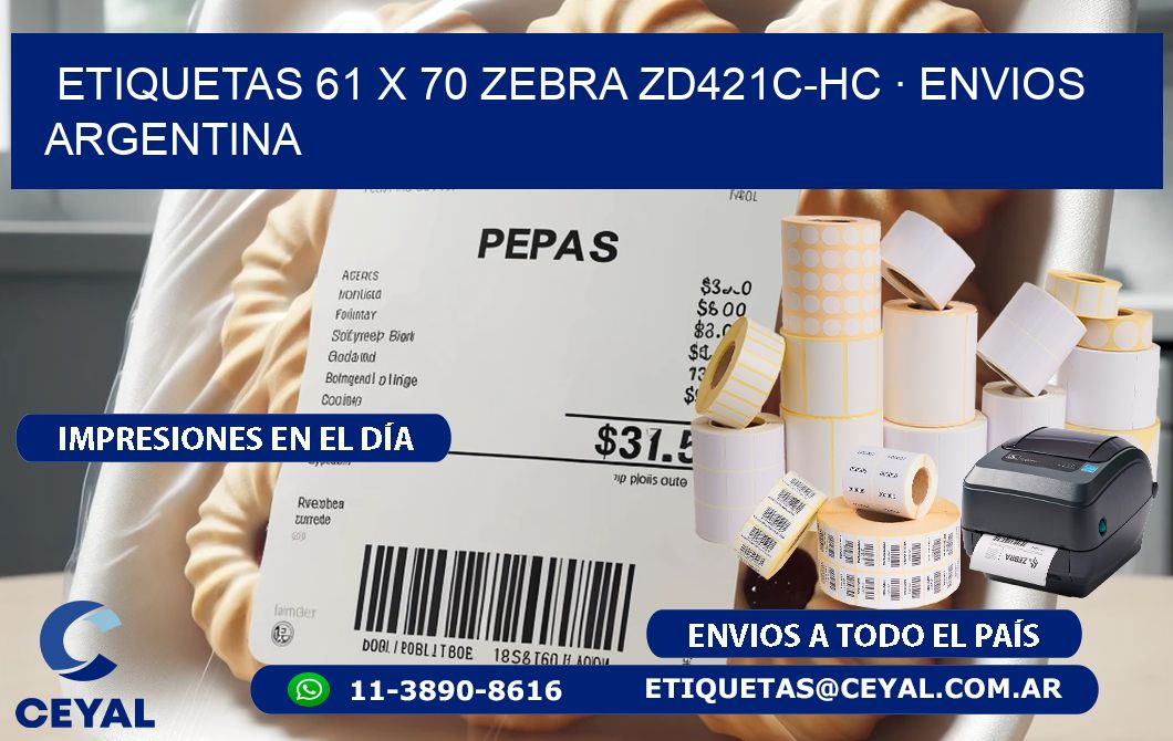 ETIQUETAS 61 x 70 ZEBRA ZD421C-HC · ENVIOS ARGENTINA