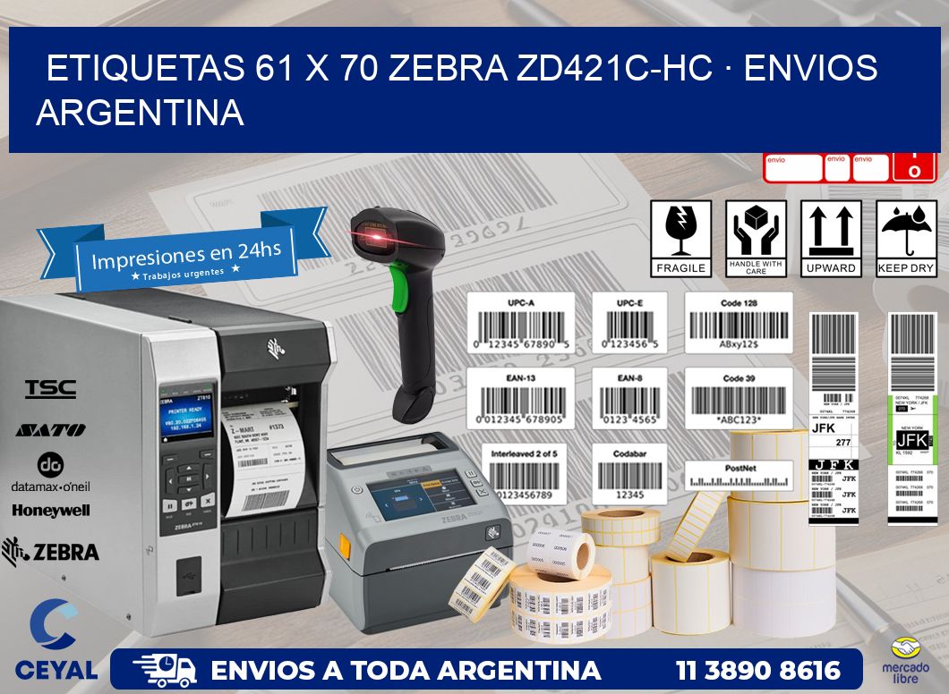 ETIQUETAS 61 x 70 ZEBRA ZD421C-HC · ENVIOS ARGENTINA