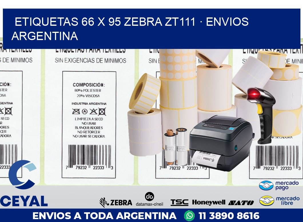 ETIQUETAS 66 x 95 ZEBRA ZT111 · ENVIOS ARGENTINA