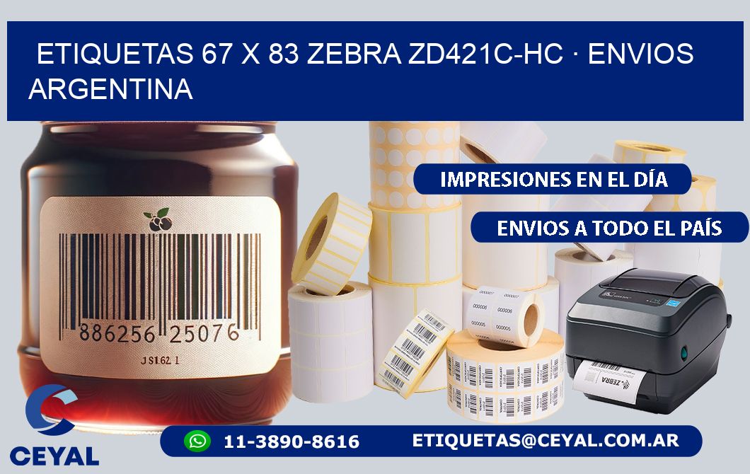 ETIQUETAS 67 x 83 ZEBRA ZD421C-HC · ENVIOS ARGENTINA