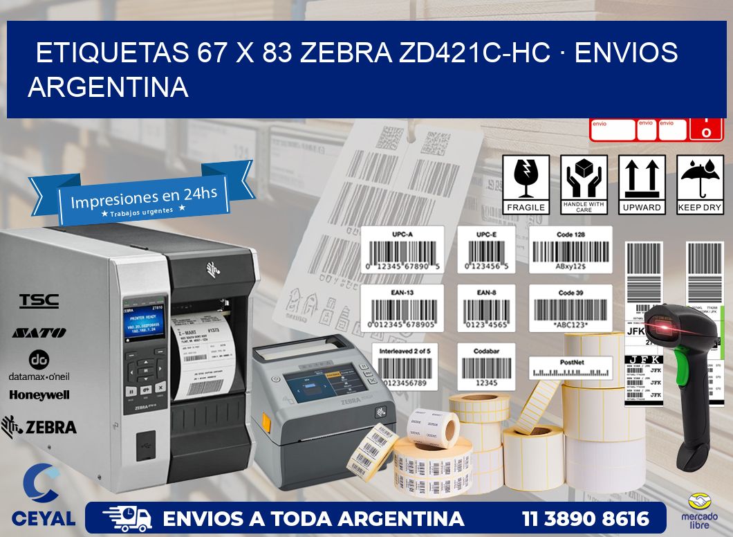 ETIQUETAS 67 x 83 ZEBRA ZD421C-HC · ENVIOS ARGENTINA