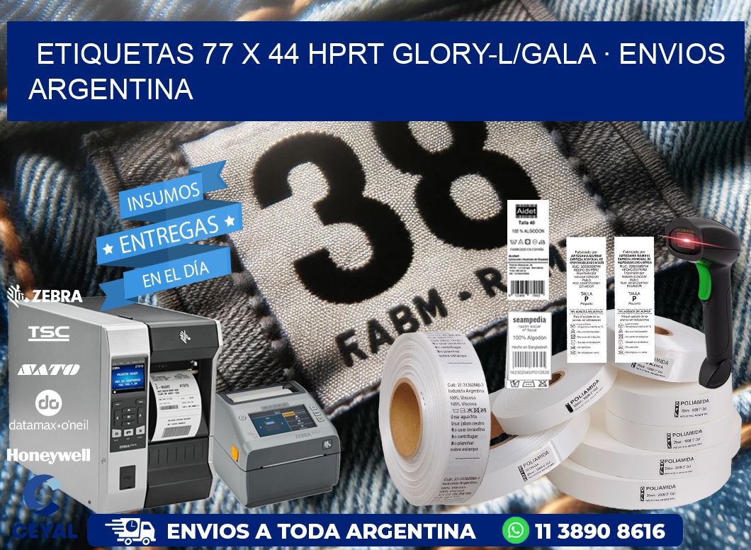 ETIQUETAS 77 x 44 HPRT GLORY-L/GALA · ENVIOS ARGENTINA
