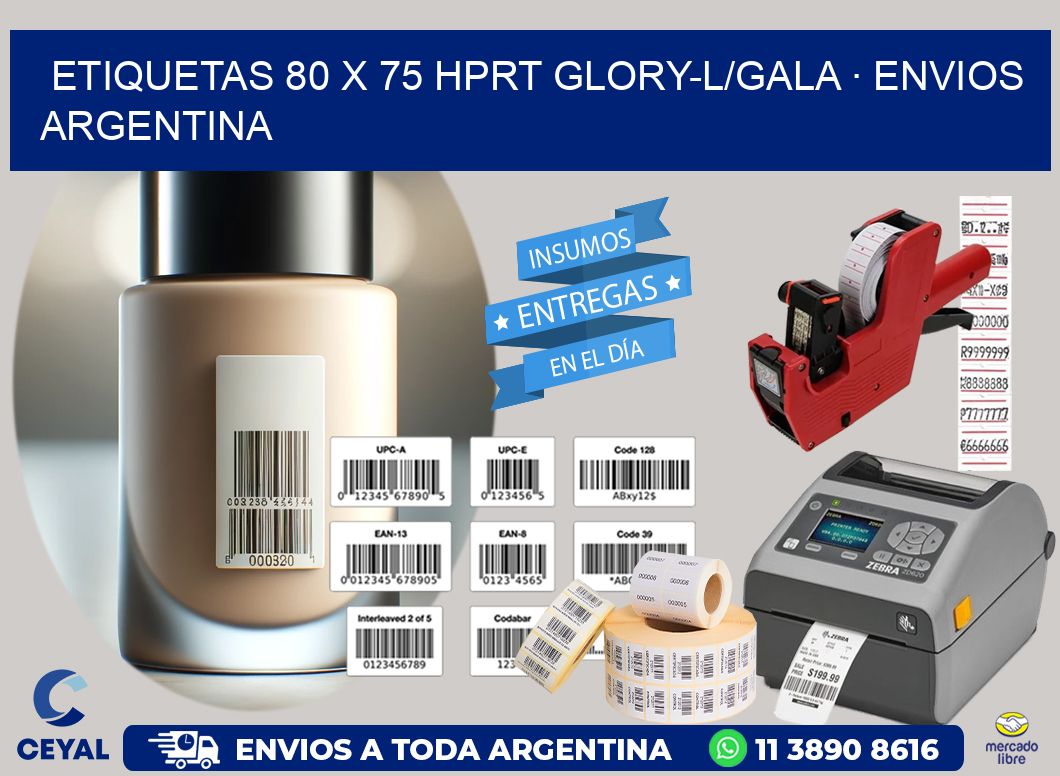 ETIQUETAS 80 x 75 HPRT GLORY-L/GALA · ENVIOS ARGENTINA