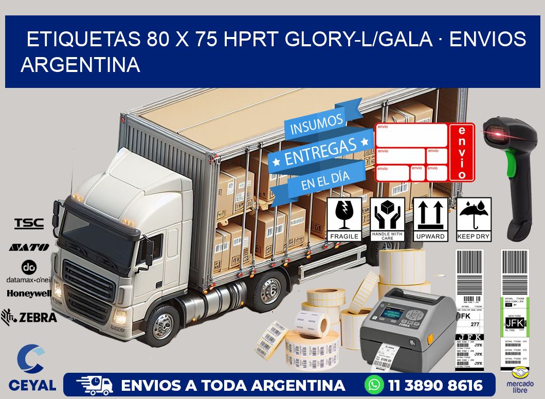 ETIQUETAS 80 x 75 HPRT GLORY-L/GALA · ENVIOS ARGENTINA