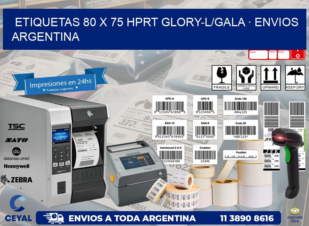 ETIQUETAS 80 x 75 HPRT GLORY-L/GALA · ENVIOS ARGENTINA