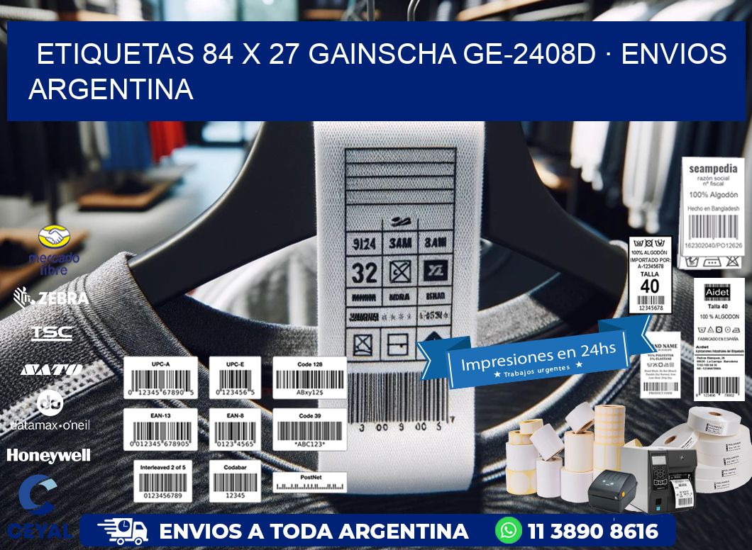 ETIQUETAS 84 x 27 GAINSCHA GE-2408D · ENVIOS ARGENTINA