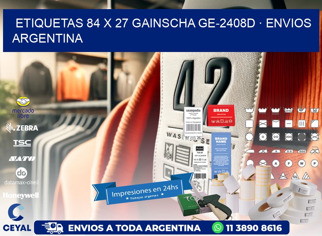 ETIQUETAS 84 x 27 GAINSCHA GE-2408D · ENVIOS ARGENTINA