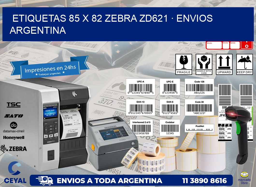 ETIQUETAS 85 x 82 ZEBRA ZD621 · ENVIOS ARGENTINA