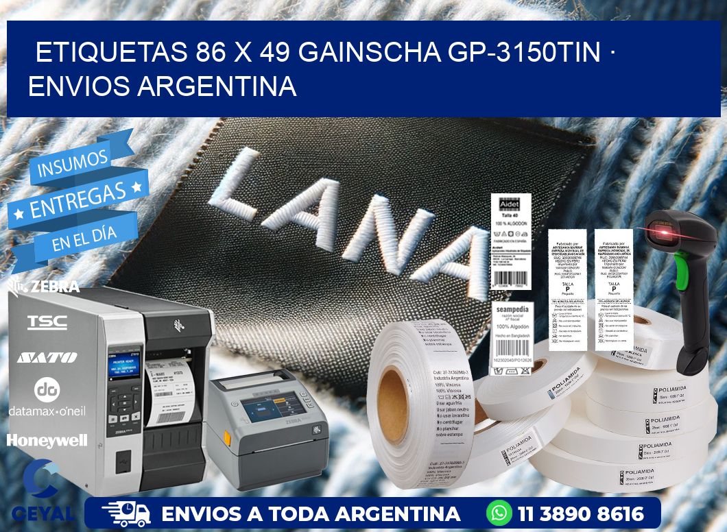 ETIQUETAS 86 x 49 GAINSCHA GP-3150TIN · ENVIOS ARGENTINA