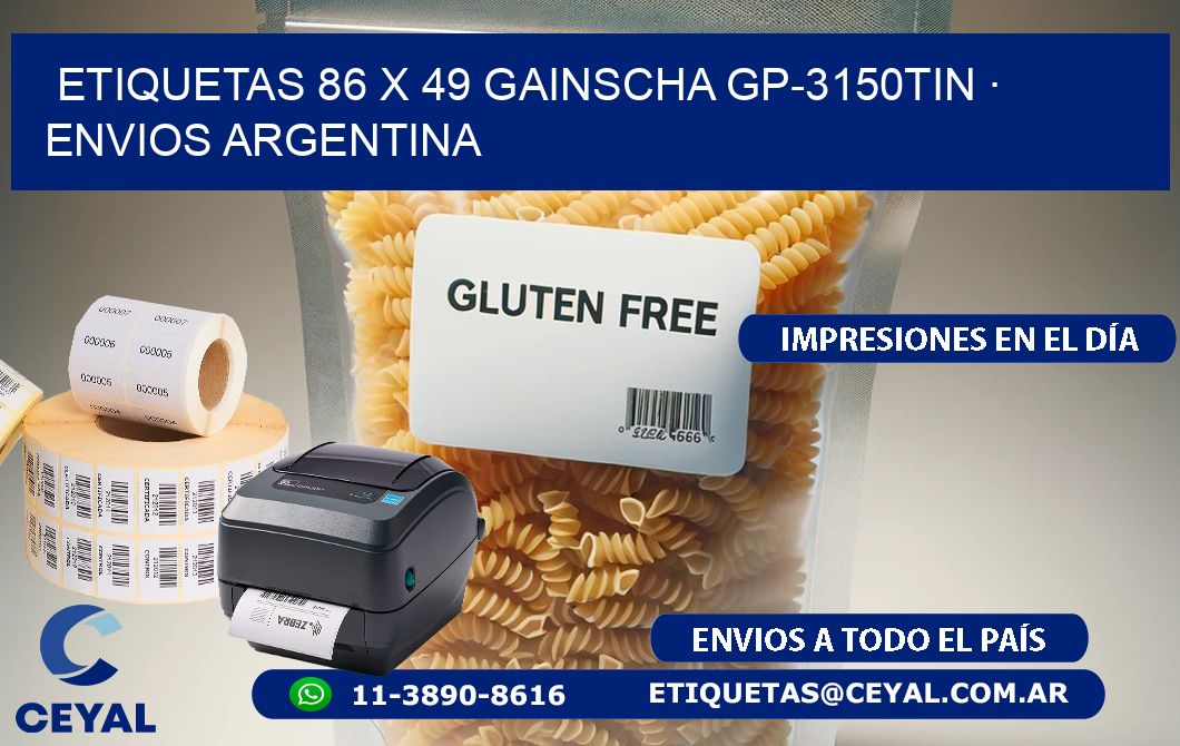 ETIQUETAS 86 x 49 GAINSCHA GP-3150TIN · ENVIOS ARGENTINA