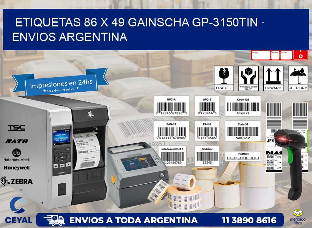 ETIQUETAS 86 x 49 GAINSCHA GP-3150TIN · ENVIOS ARGENTINA