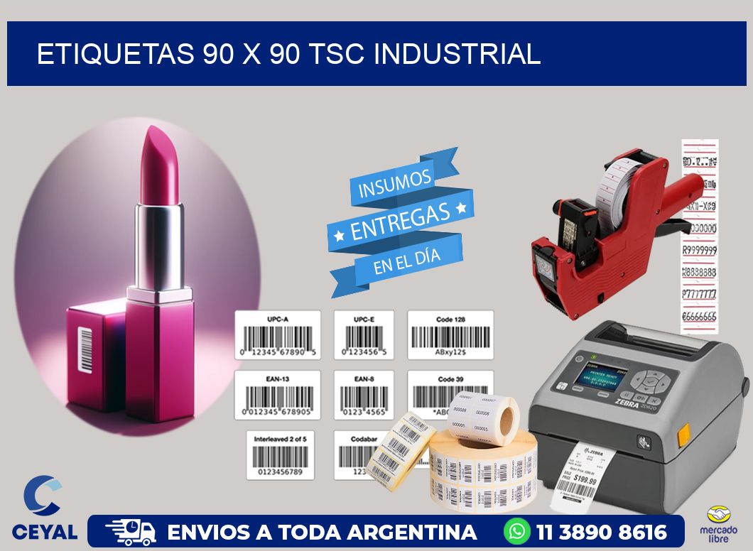 ETIQUETAS 90 x 90 TSC INDUSTRIAL