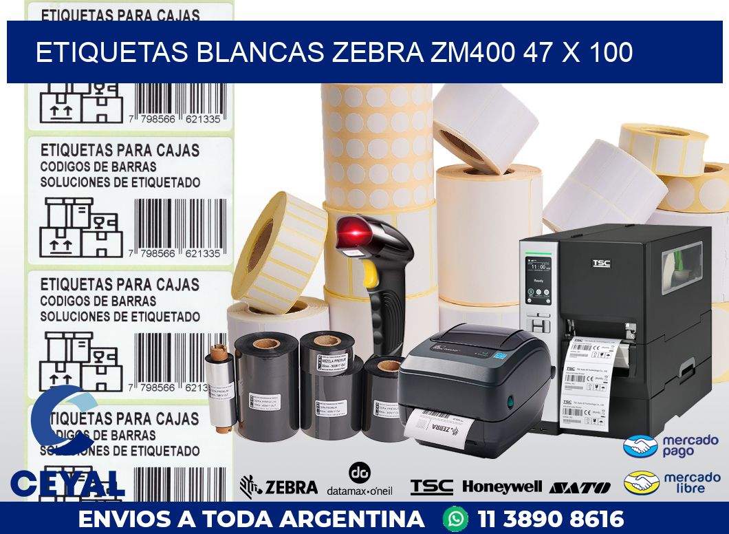 ETIQUETAS BLANCAS ZEBRA ZM400 47 x 100