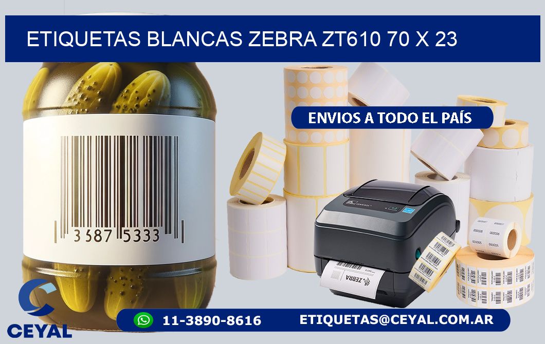 ETIQUETAS BLANCAS ZEBRA ZT610 70 x 23