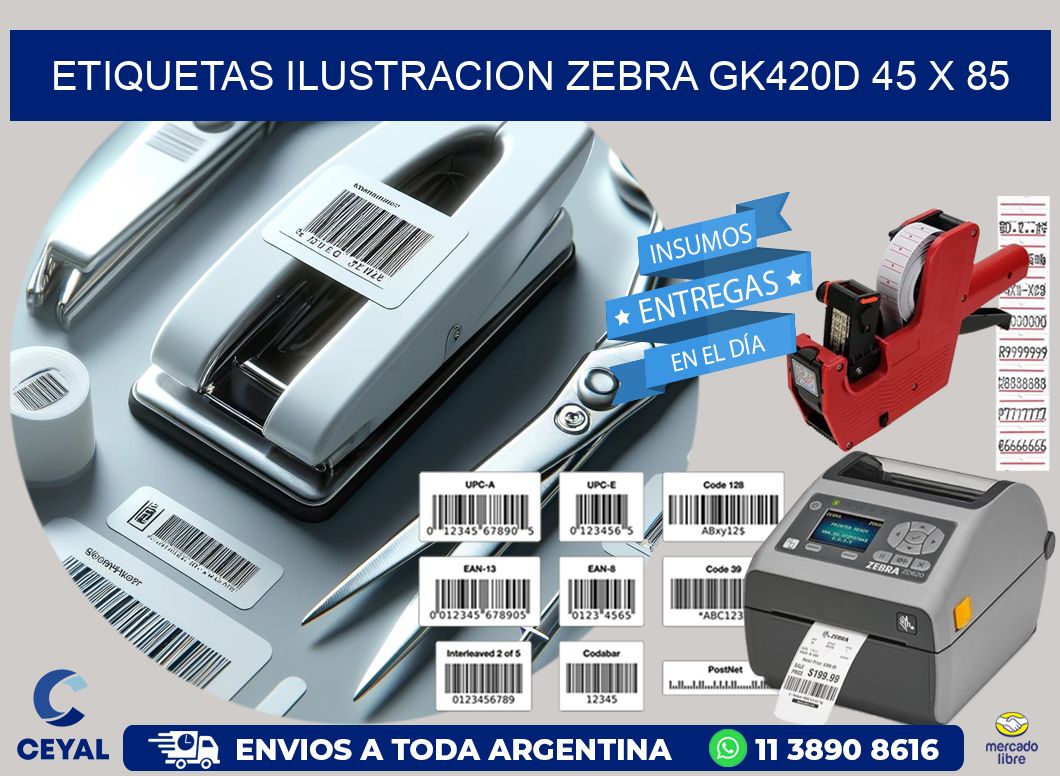 ETIQUETAS ILUSTRACION ZEBRA GK420D 45 x 85