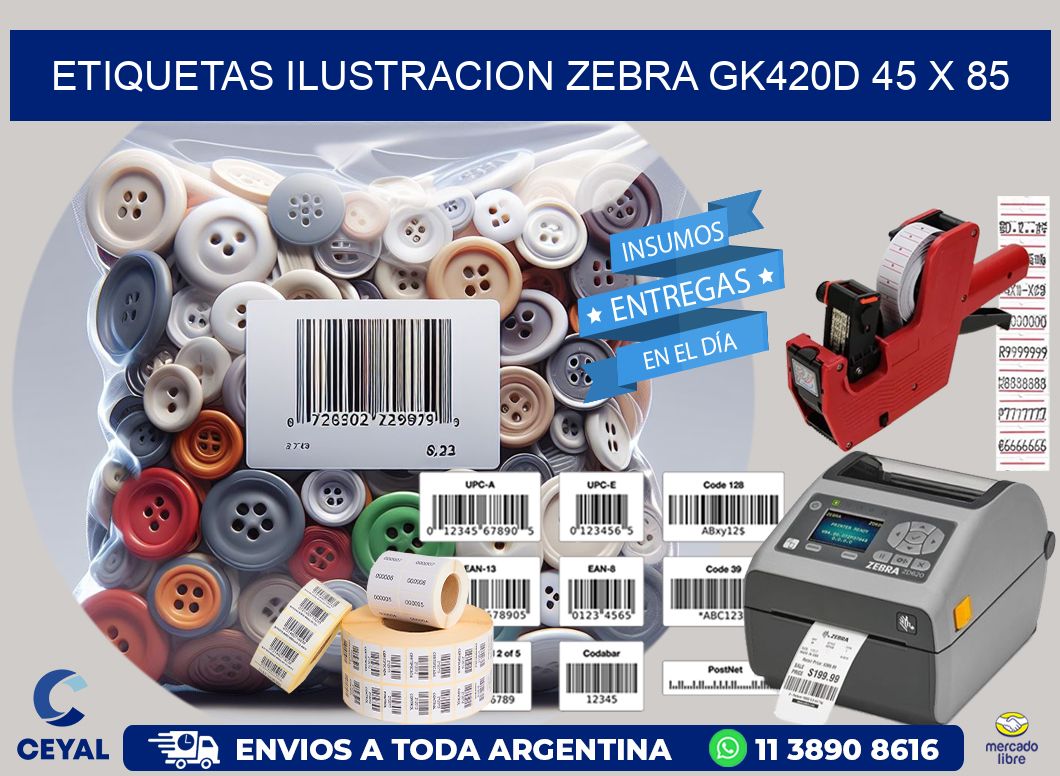 ETIQUETAS ILUSTRACION ZEBRA GK420D 45 x 85