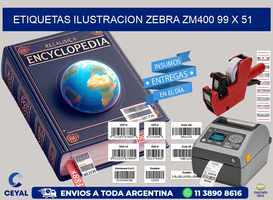 ETIQUETAS ILUSTRACION ZEBRA ZM400 99 x 51