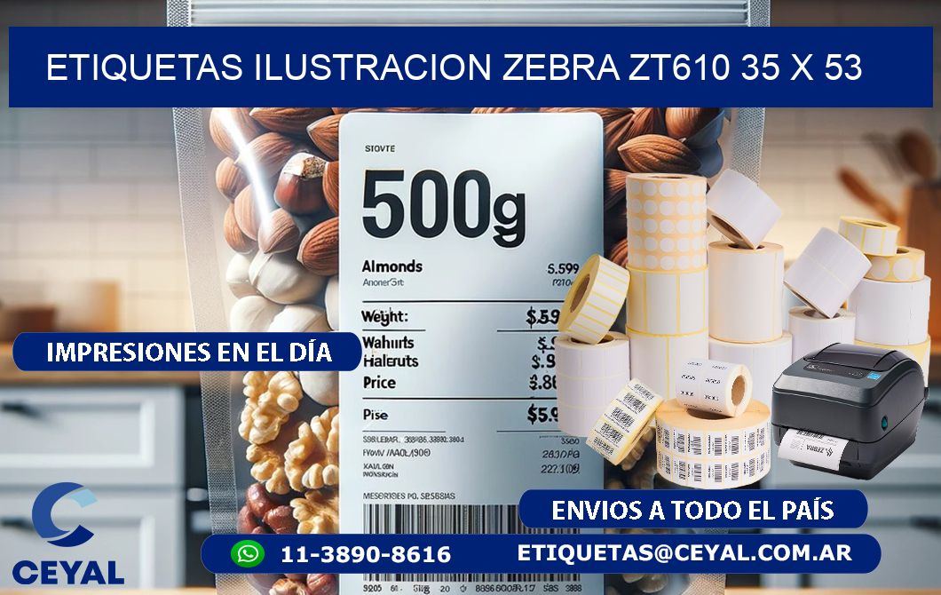 ETIQUETAS ILUSTRACION ZEBRA ZT610 35 x 53