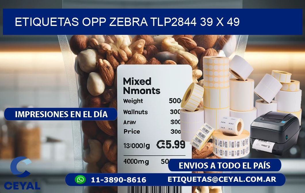 ETIQUETAS OPP ZEBRA TLP2844 39 x 49