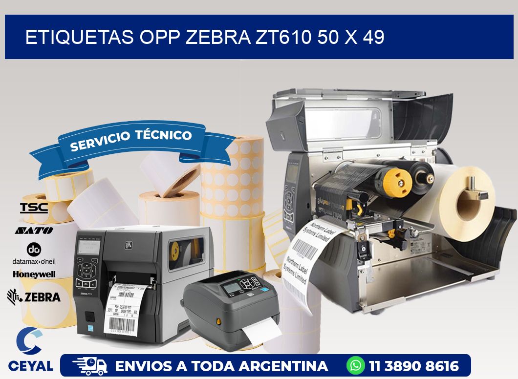 ETIQUETAS OPP ZEBRA ZT610 50 x 49