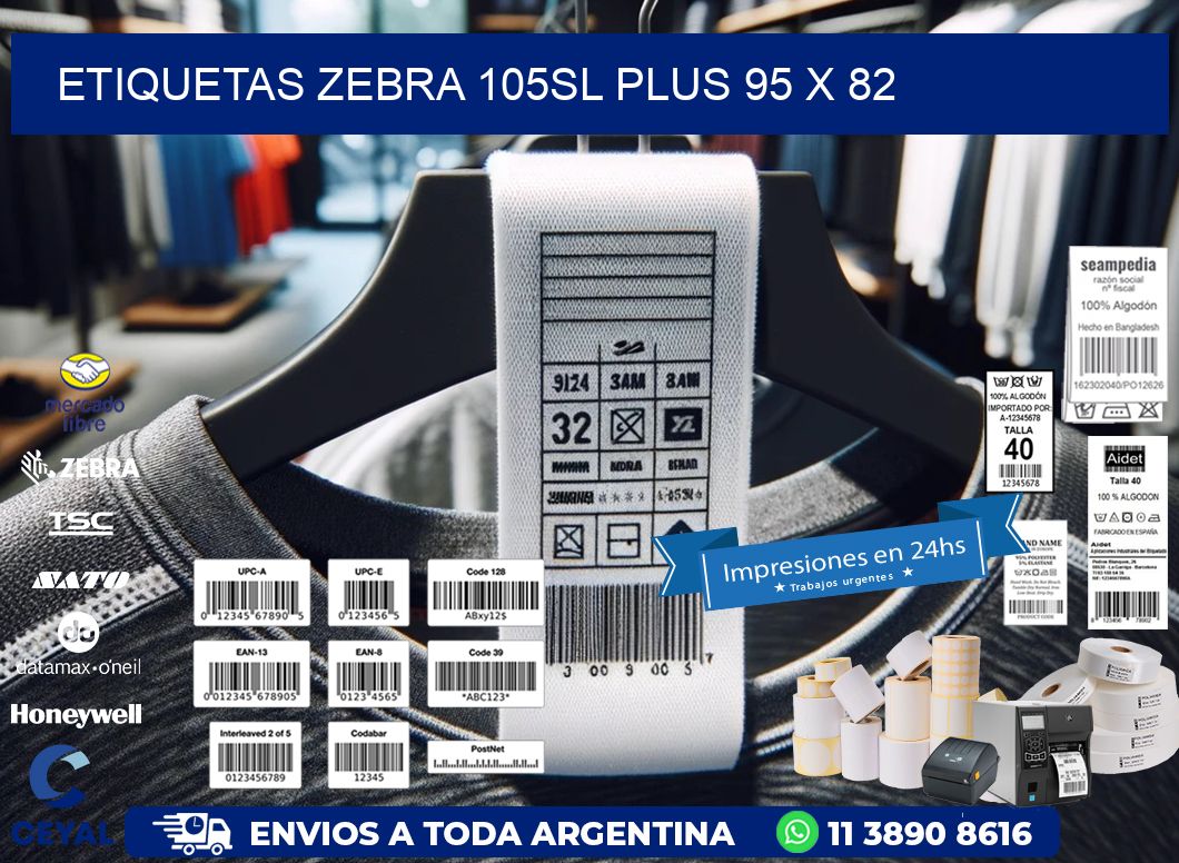 ETIQUETAS Zebra 105SL Plus 95 x 82