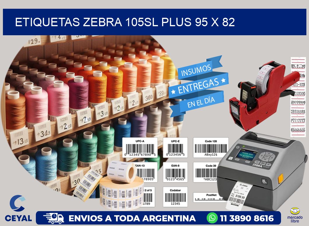 ETIQUETAS Zebra 105SL Plus 95 x 82