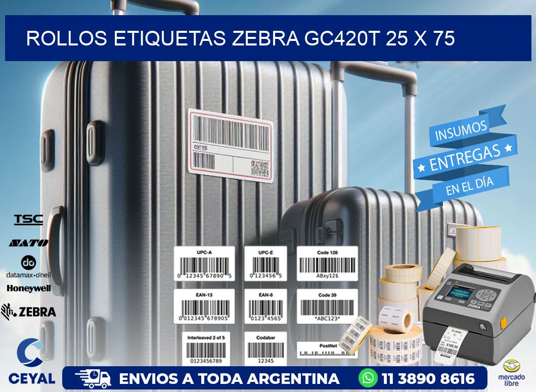 ROLLOS ETIQUETAS Zebra GC420T 25 x 75