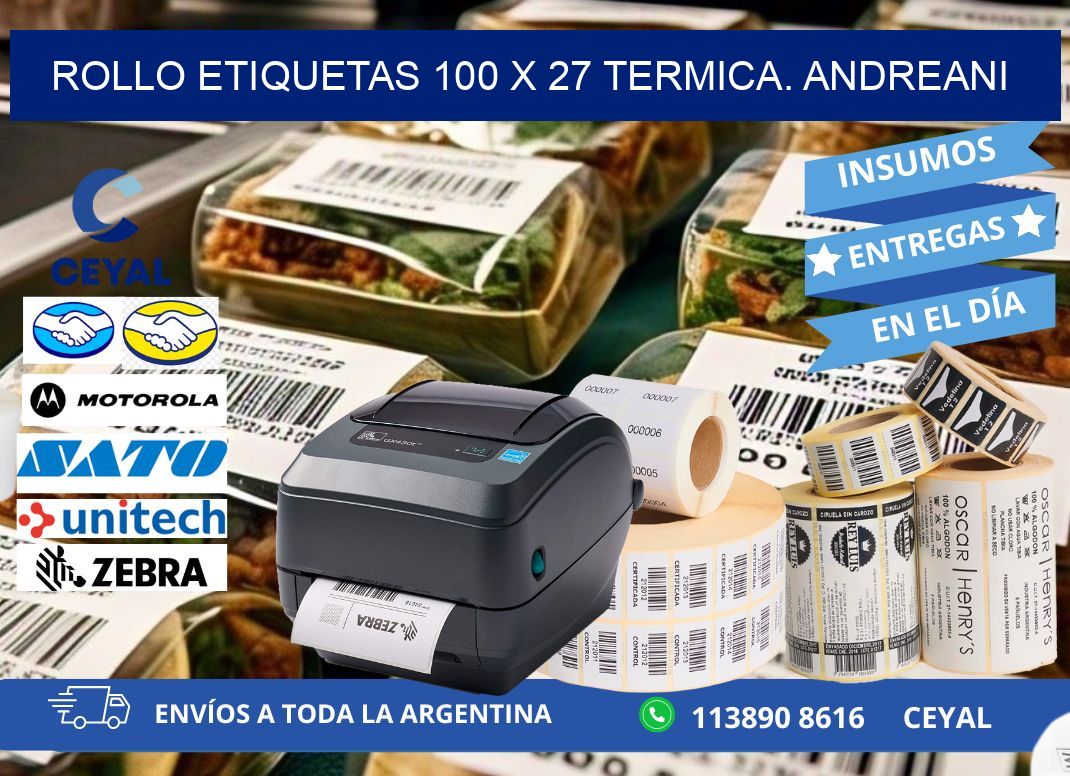Rollo etiquetas 100 x 27 termica. Andreani