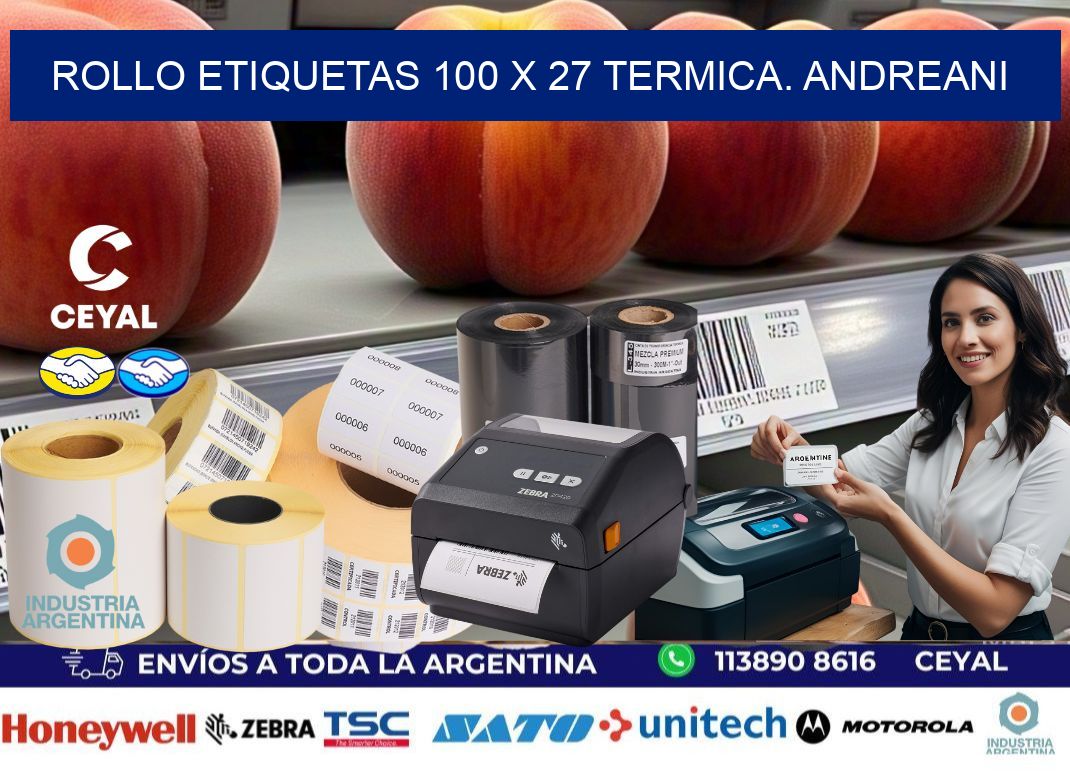 Rollo etiquetas 100 x 27 termica. Andreani