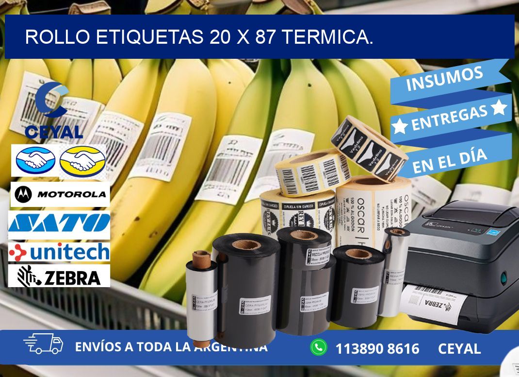 Rollo etiquetas 20 x 87 termica.