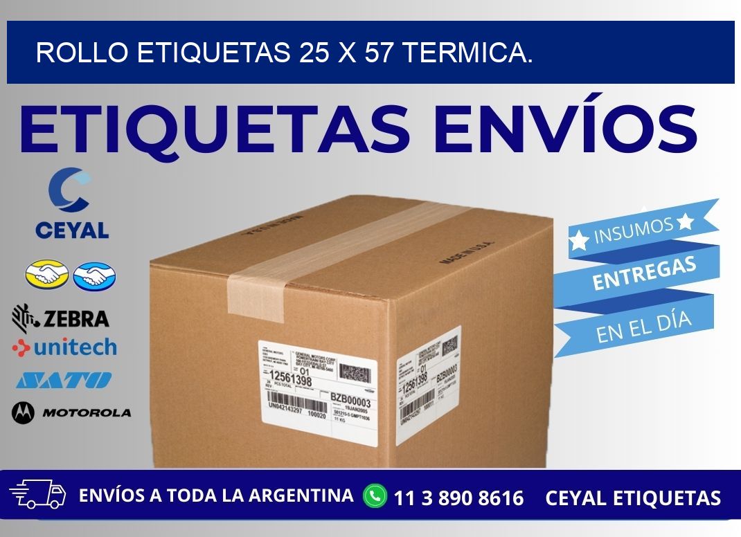 Rollo etiquetas 25 x 57 termica.