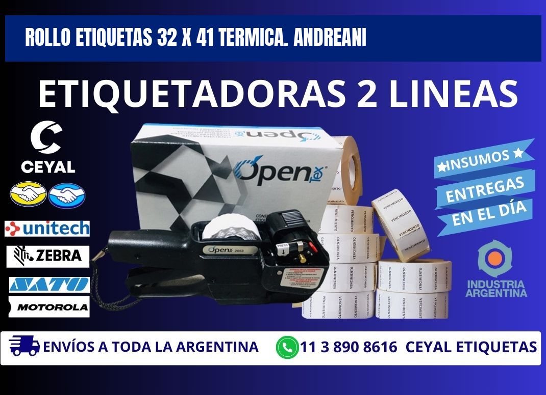 Rollo etiquetas 32 x 41 termica. Andreani
