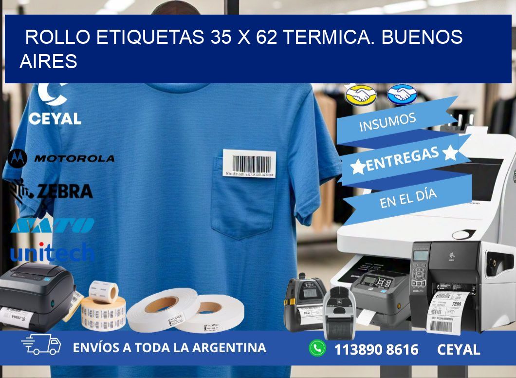 Rollo etiquetas 35 x 62 termica. Buenos Aires