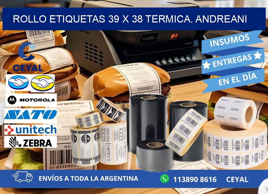 Rollo etiquetas 39 x 38 termica. Andreani