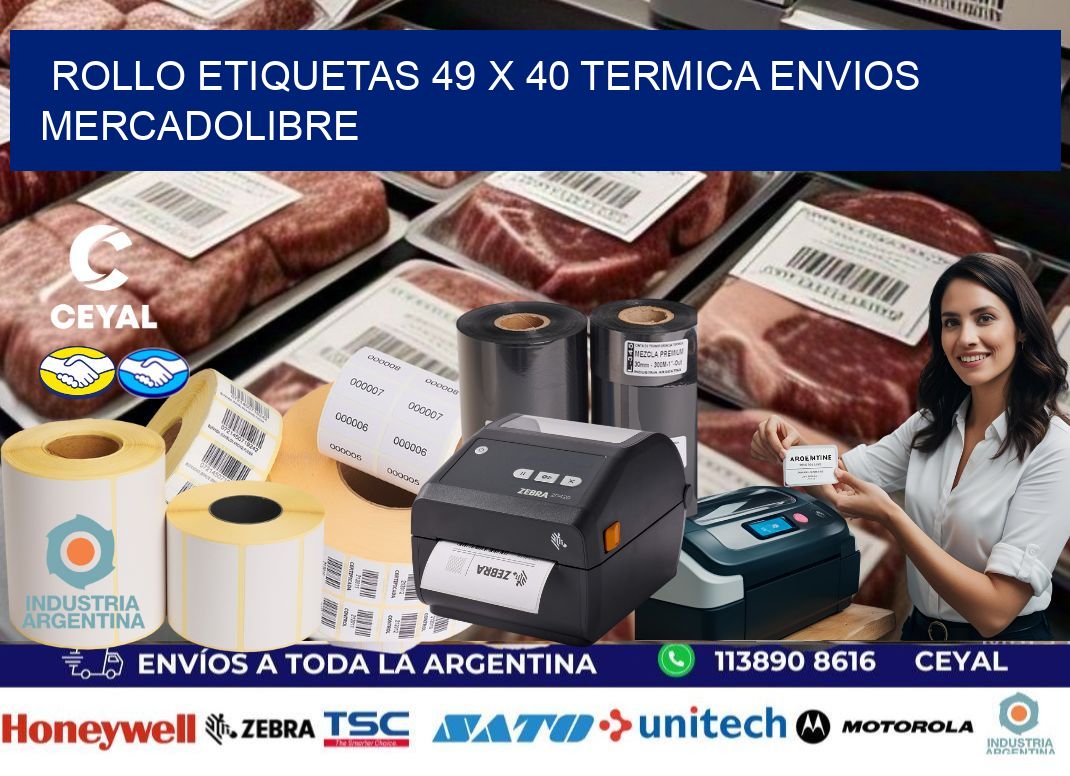 Rollo etiquetas 49 x 40 termica ENVIOS MERCADOLIBRE
