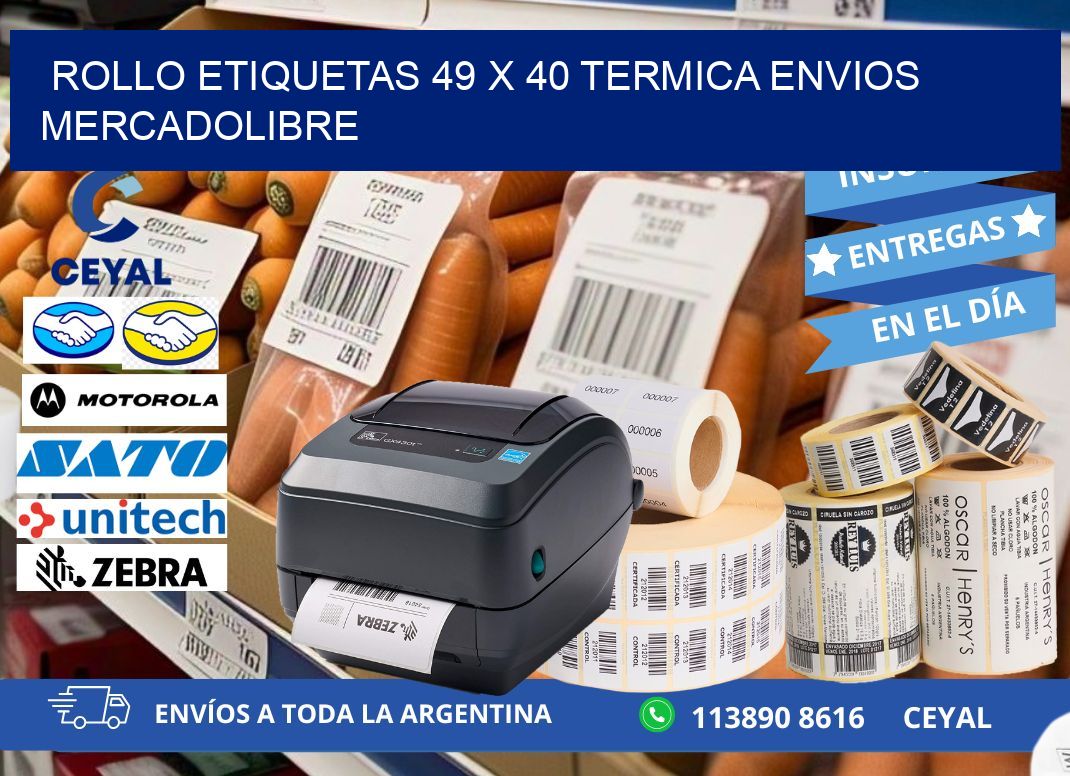 Rollo etiquetas 49 x 40 termica ENVIOS MERCADOLIBRE