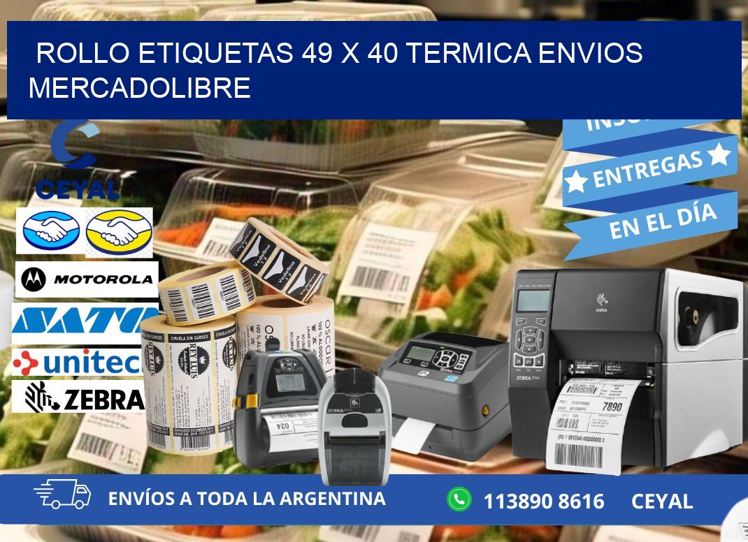 Rollo etiquetas 49 x 40 termica ENVIOS MERCADOLIBRE