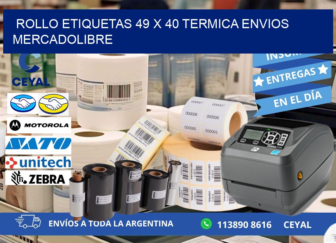 Rollo etiquetas 49 x 40 termica ENVIOS MERCADOLIBRE