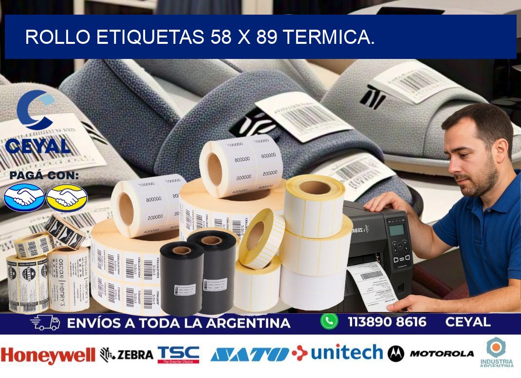 Rollo etiquetas 58 x 89 termica.