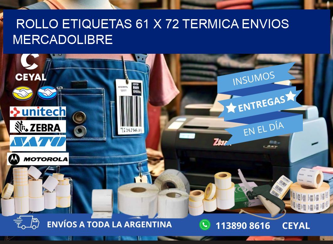 Rollo etiquetas 61 x 72 termica ENVIOS MERCADOLIBRE