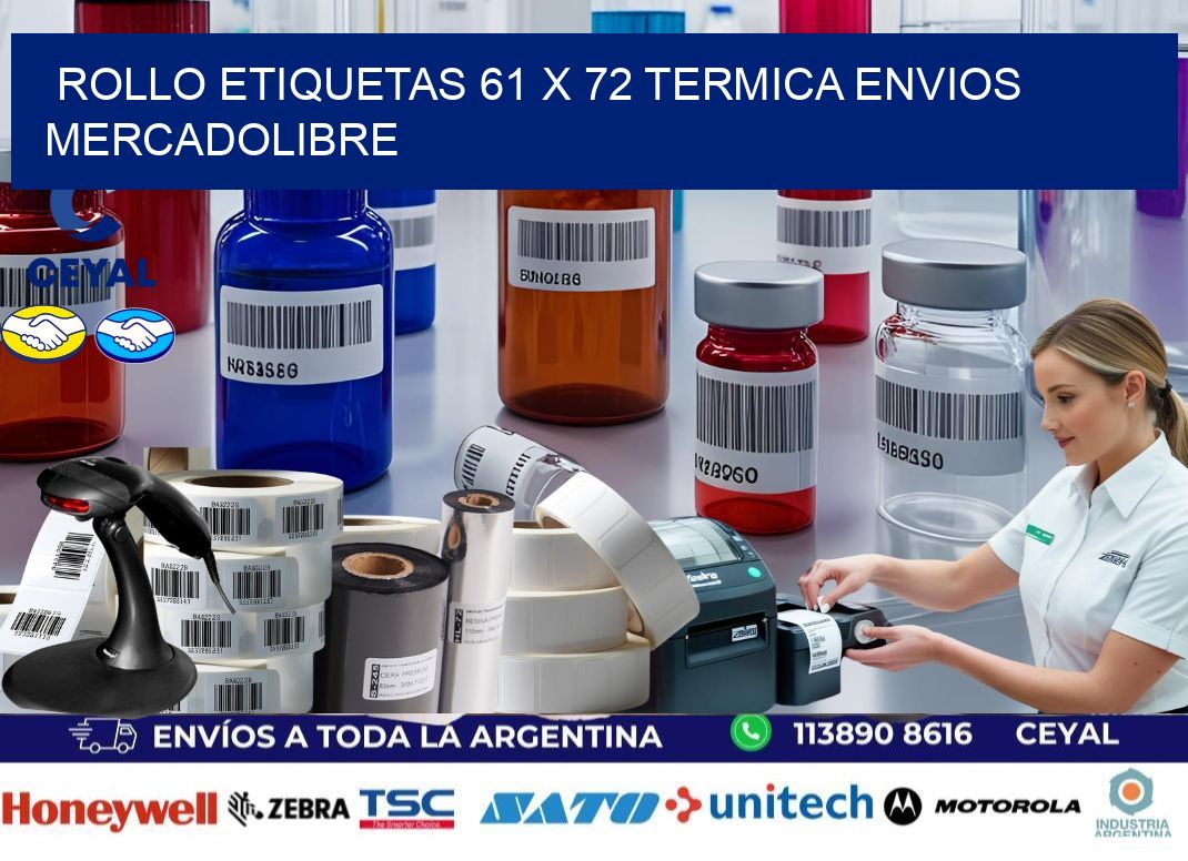 Rollo etiquetas 61 x 72 termica ENVIOS MERCADOLIBRE