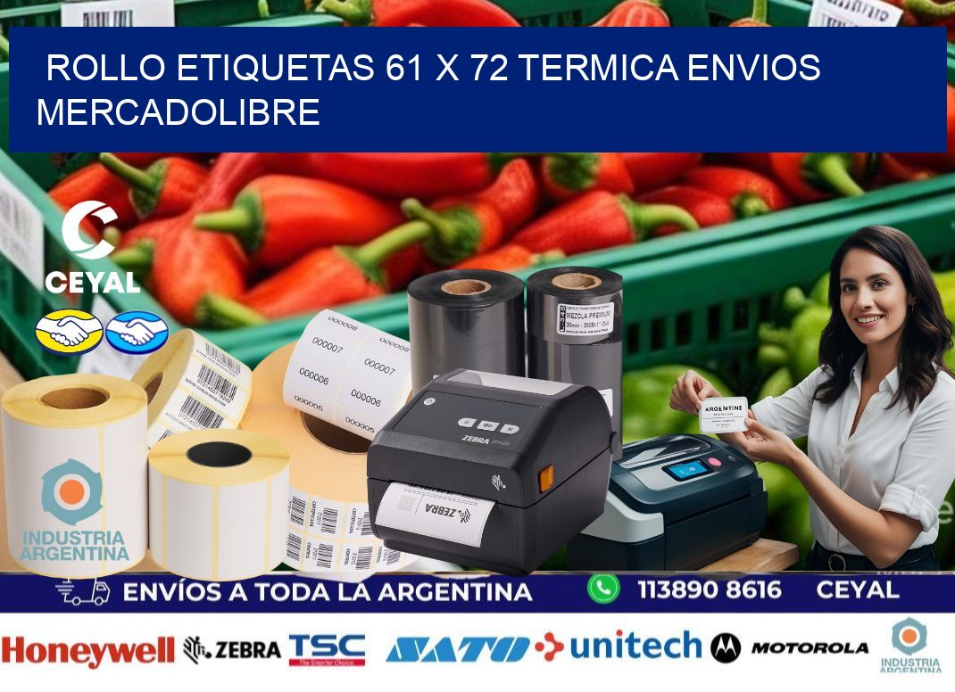 Rollo etiquetas 61 x 72 termica ENVIOS MERCADOLIBRE