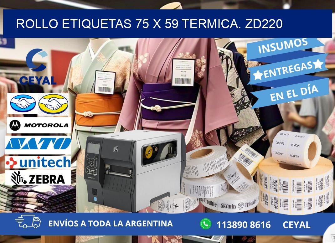 Rollo etiquetas 75 x 59 termica. zd220