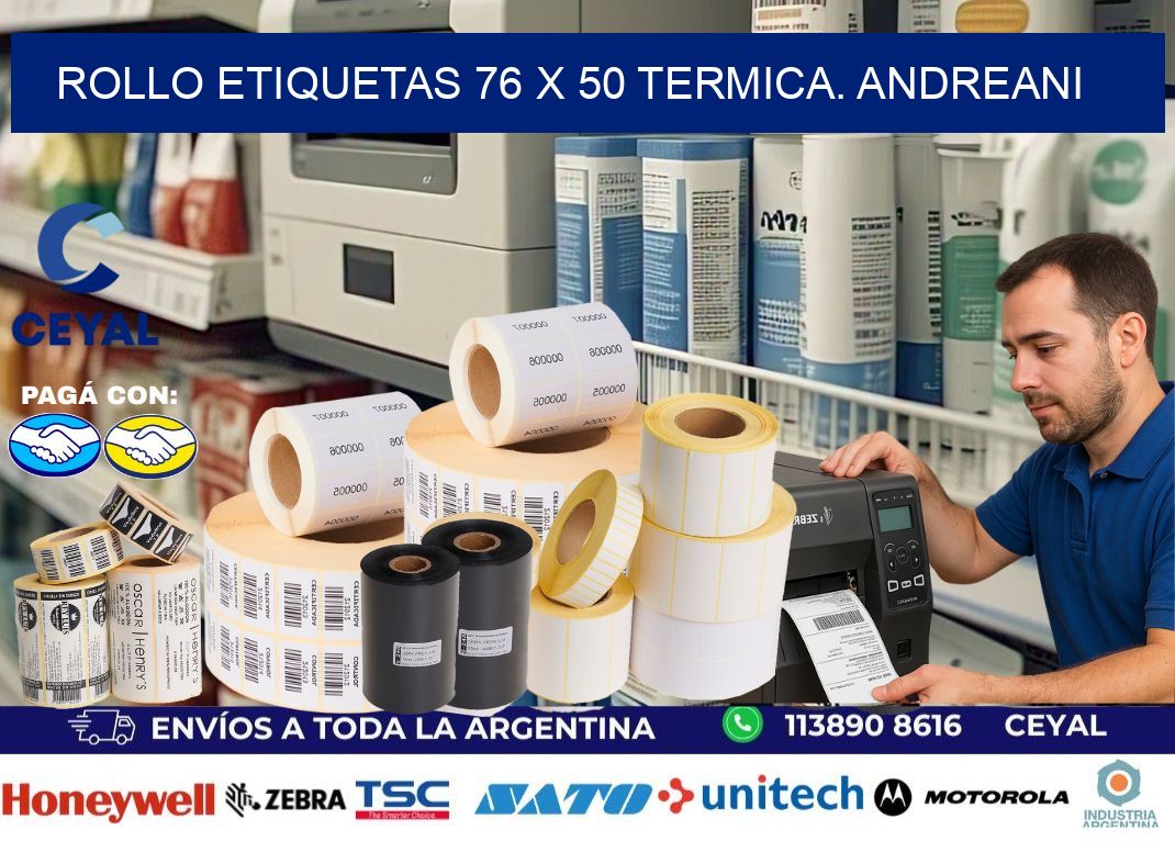 Rollo etiquetas 76 x 50 termica. Andreani