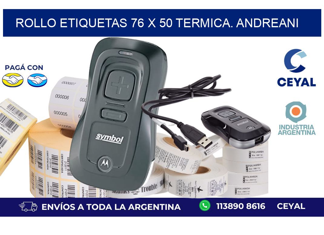 Rollo etiquetas 76 x 50 termica. Andreani