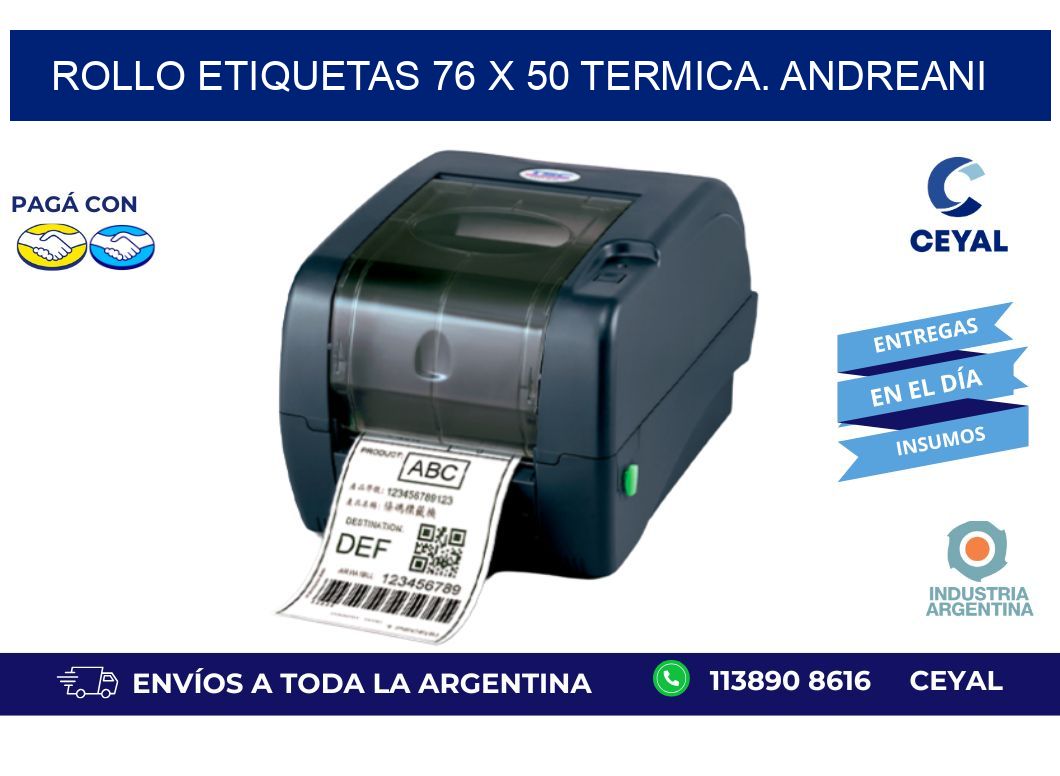Rollo etiquetas 76 x 50 termica. Andreani