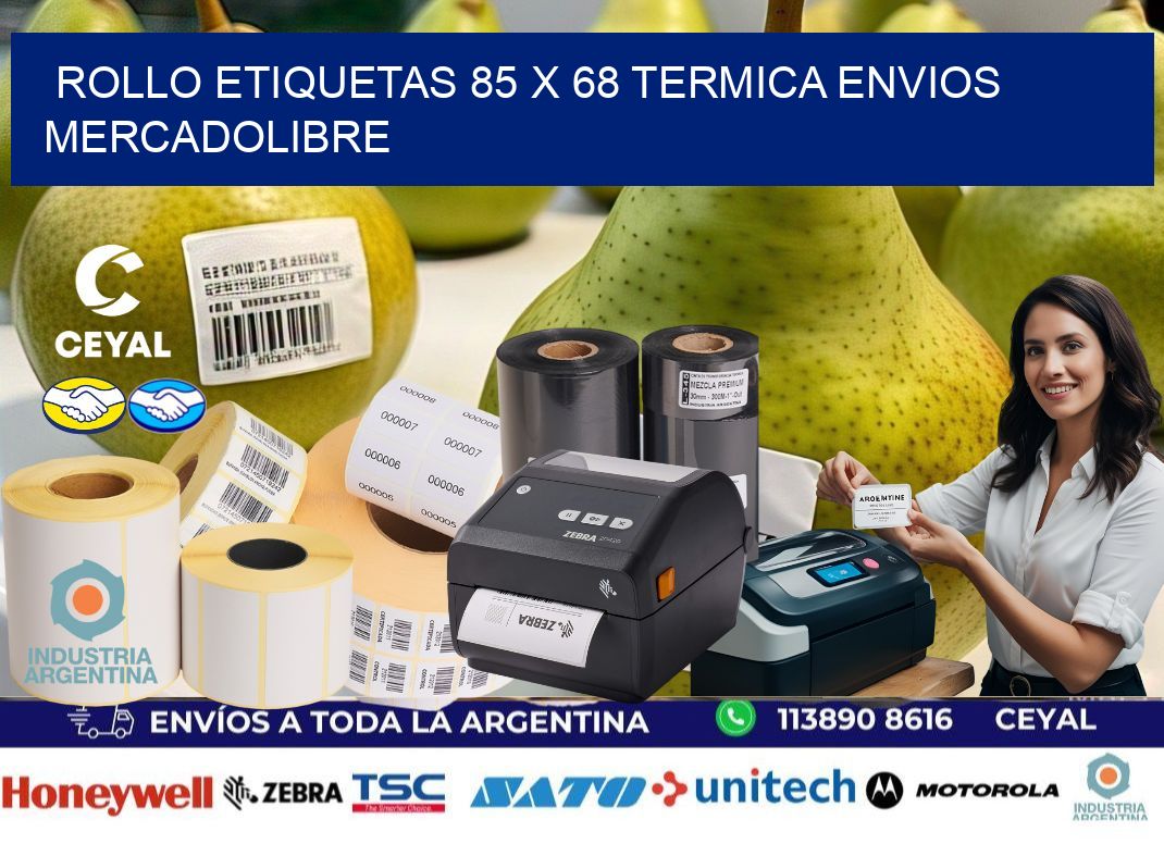 Rollo etiquetas 85 x 68 termica ENVIOS MERCADOLIBRE