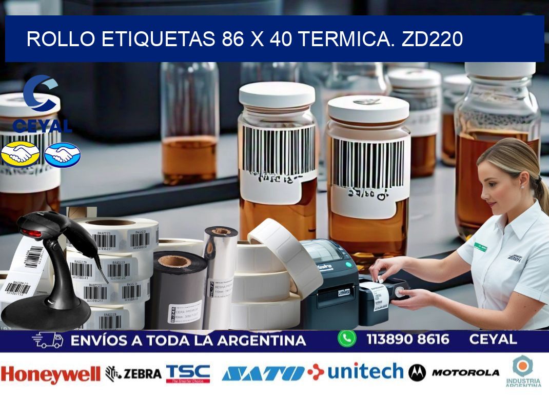 Rollo etiquetas 86 x 40 termica. zd220